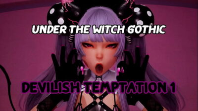 Under The Witch Gothic – Devilish Temptation 1